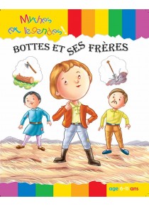 Bottes et ses frères