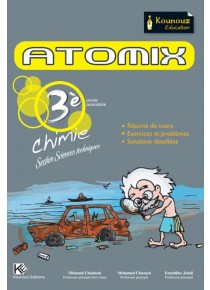 ATOMIX Chimie 3ème ScienceTechnique