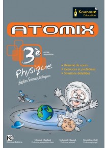 ATOMIX Physique 3ème ScienceTechnique