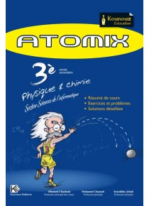 ATOMIX Physique & Chimie 3ème Science de l'info