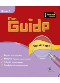 Mon Guides « vocabulaire »   Niveau 2