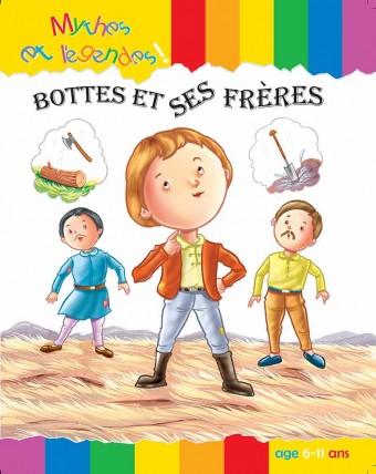 Bottes et ses frères