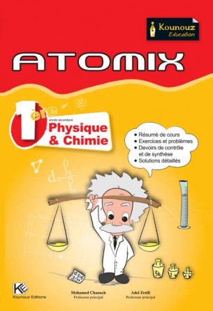 ATOMIX Physique & Chimie 1 ére année sécondaire