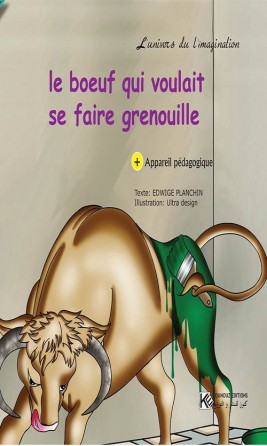 Le beouf qui voulait se faire grenouille