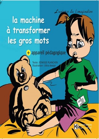 La machine à transformer les gros mots 