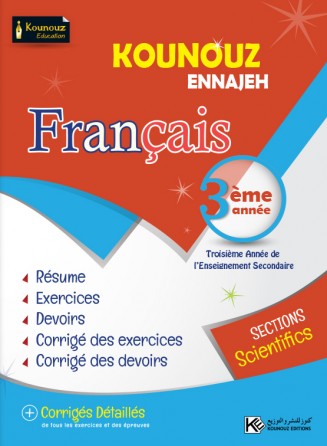 KOUNOUZ ENNAJEH FRANCAIS 3ème Section SCIENTIFIQUES