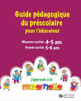 JM Guide pédagogique du préscolaire pour l'éducateur Moyenne section 4-5  &  Grande section 5-6 ans