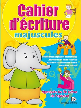 Les cahiers d’écriture majuscules