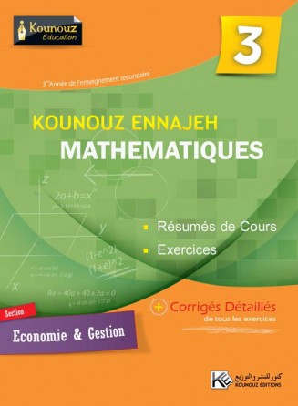 KOUNOUZ ENNAJAH MATH 3ème Section ECONOMIE GESTION