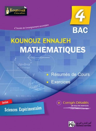 KOUNOUZ ENNAJAH MATH 4ème Section SCIENCES EXPERIMENTALES