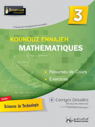 KOUNOUZ ENNAJAH MATH 3ème Section TECHNIQUE