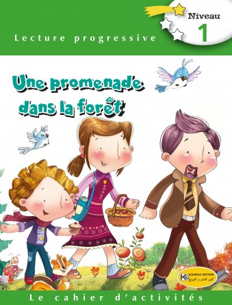 Lecture Progressive : Une promenade dans la forêt     Niveau1